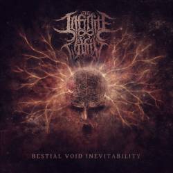 The Infinite Within : Bestial Void Inevitability